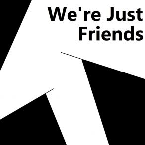 Download track We're Just Friends (Speed Up Remix) ESCALAD
