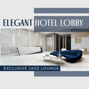 Download track Million Room Hotel Relaxation Jazz Music Ensemble