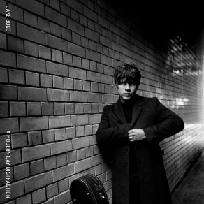 Download track Never Said Goodbye Jake Bugg