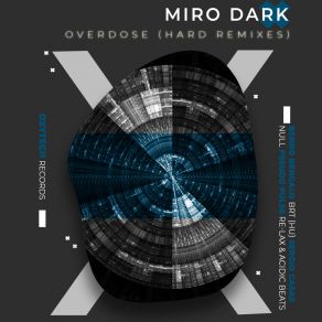 Download track Overdose (Pseudo Pulse Remix) Miro DarkPseudo Pulse