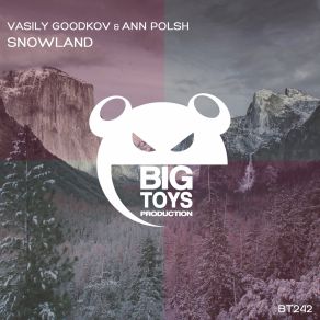 Download track SnowLand (Original Mix) Vasily Goodkov, Ann Polsh