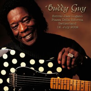 Download track I'Ve Got My Mojo Workin' Buddy Guy