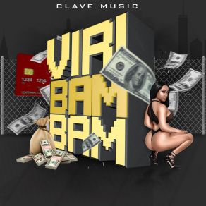 Download track Viri Bam Bam Clave Music