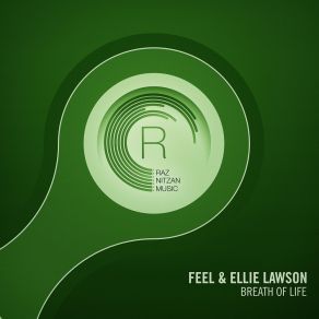 Download track Breath Of Life (Original Mix) Ellie Lawson, Feel, DJ