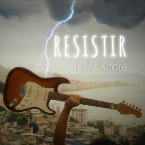 Download track Resistir Andre Luiz