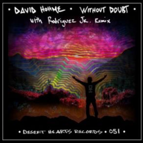 Download track Without Doubt (Rodriguez Jr. Remix) David Hohme