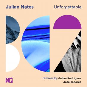 Download track Unforgettable (Original Mix) Julian Nates