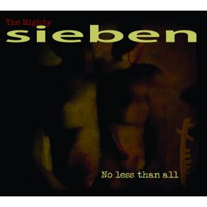 Download track No Ordinary Life The Mighty Sieben