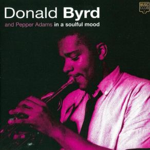 Download track Philson Donald Byrd, Pepper Adams