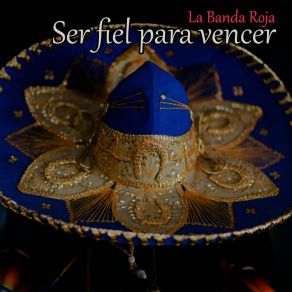 Download track Ser Fiel Para Vencer La Banda Roja