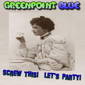 Download track I Can T Get You Out Of My Mind GreenPoint Blue