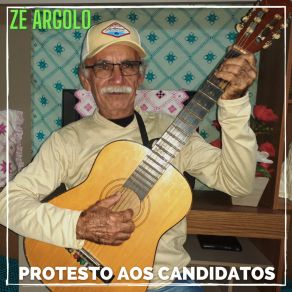 Download track Protesto Aos Candidatos Zé Argolo