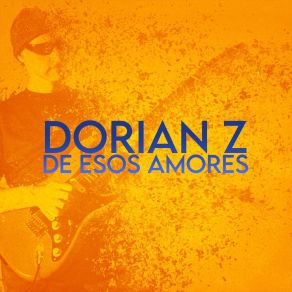 Download track Tú, Mi Gran Amor Dorian Z