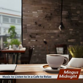 Download track Coffee Melodies Mingus Midnight