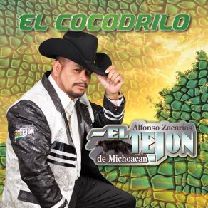 Download track El Barranquillero Alfonso Zacarias El Tejón De Michoacan