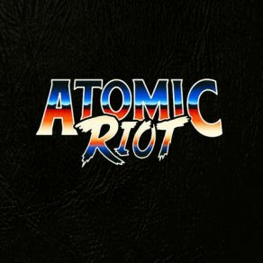 Download track Whiskey Business Atomic Riot