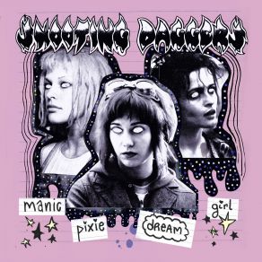 Download track Manic Pixie Dream Girl Shooting Daggers