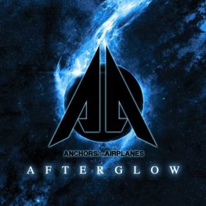 Download track Introduction To The Afterglow Anchors For Airplanes