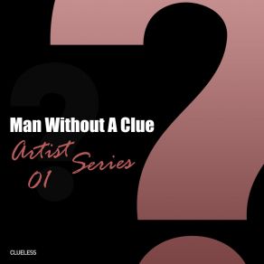 Download track Follow Them (Original Mix) Man Without A Clue