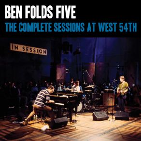 Download track Song For The Dumped (Live At Sony Music Studios, New York, NY - June 1997) Ben Folds Five