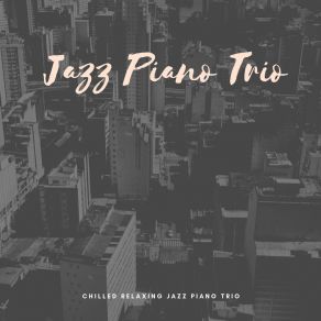 Download track Jazz Piano Trio Ambience Jazz Trio