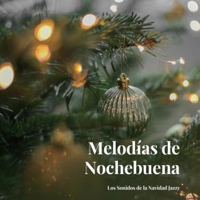 Download track Bajo El Árbol De Jazz Los Sonidos De La Navidad Jazzy