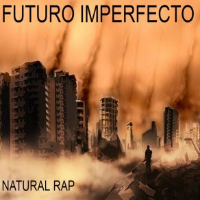 Download track Futuro Imperfecto Natural Rap