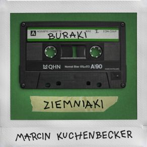 Download track Nie Ma Drugiej Takiej Jak Marcin Kuchenbecker