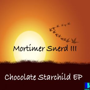 Download track Love Party (MS III 2017 ReTouch) Morttimer Snerd III