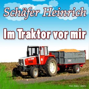 Download track Im Traktor Vor Mir Schäfer Heinrich