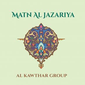 Download track Matn Al Jazariya, Pt.. 1 Al Kawthar Group