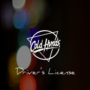 Download track Driver's License Cold Hvnds