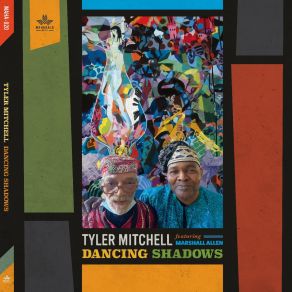 Download track Dancing Shadows Marshall Allen