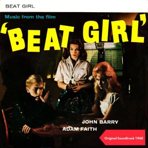 Download track End Shot / Slaughter In Soho / Main Title / Beat Girl John Barry & His Orchestra