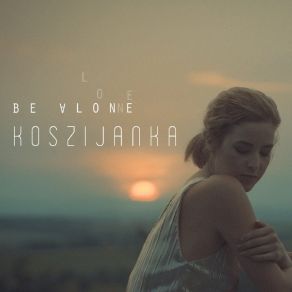 Download track Be Alone KosziJanka