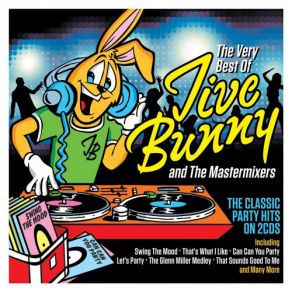 Download track The Glenn Miller Medley Jive Bunny, The Mastermixers