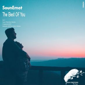 Download track The Best Of You (Sam Fletcher Remix) SounEmotSam Fletcher