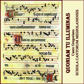 Download track Quoniam Tu Illuminas, Pt. 2 Schola Gregoriana Mediolanensis