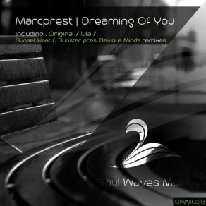 Download track Dreaming Of You (Original Mix) Marcprest