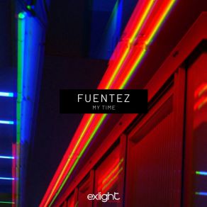 Download track My Time (Extended Mix) Fuentez