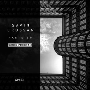 Download track Haste Gavin Crossan