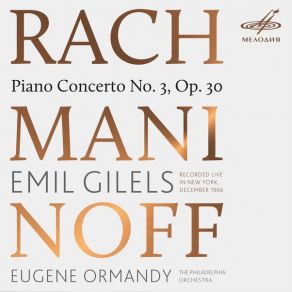 Download track Piano Concerto No. 3 In D Minor, Op. 30: I. Allegro Ma Non Tanto Eugene Ormandy, Philadelphia Orchestra, The, Emil Gilels