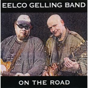 Download track Down This Highway Side Eelco Gelling Band