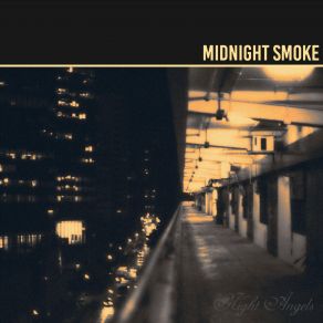 Download track Night Angels Midnight Smoke