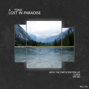 Download track Lost In Paradise (Stream Edition) A · TonicLlosa