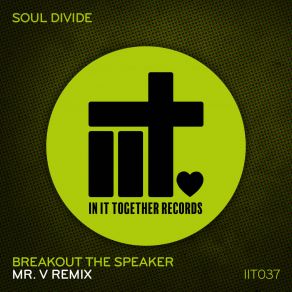 Download track Breakout The Speaker (Mr. V Remix) Mikie BlakMr. V