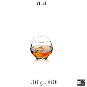 Download track Liquor (Intro) Milah