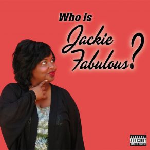 Download track Angry Black Woman Jackie Fabulous