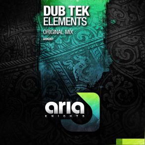 Download track Elements (Original Mix) Dub Tek