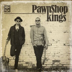 Download track Make Me Whole PawnShop Kings